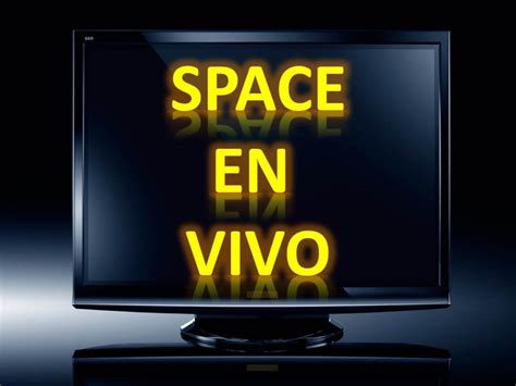 ver space en vivo|Cobertura en vivo en español